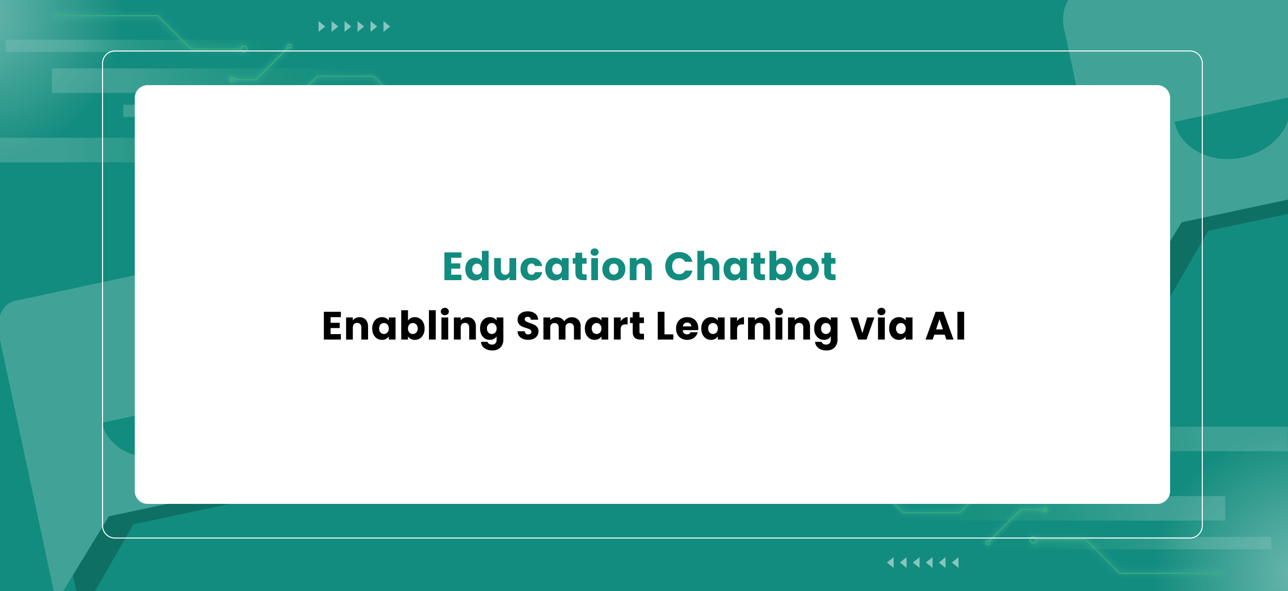 Education Chatbot: Enabling Smart Learning via AI – Makerobos™