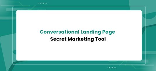 Conversational Landing Page - Secret Marketing Tool