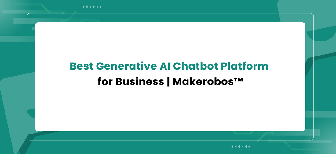 Best Generative AI Chatbot Platform for Business